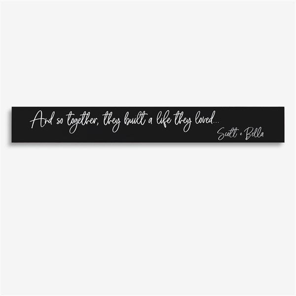 Romantic Personalized Wall Sign - Together They Built a Life - 38659