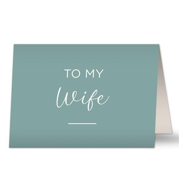 To My Wife Personalized Greeting Card  - 38902