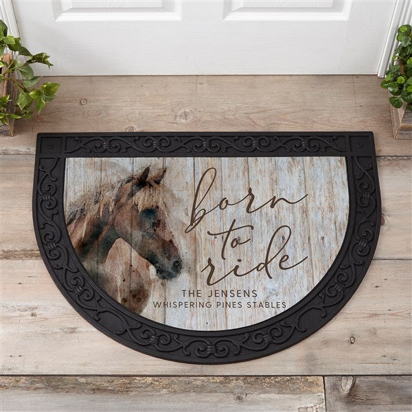 Born To Ride Horses Personalized Half Round Doormat  - 39974