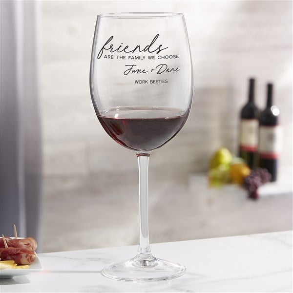 Friends Are The Family We Choose Personalized Wine Glasses  - 44201