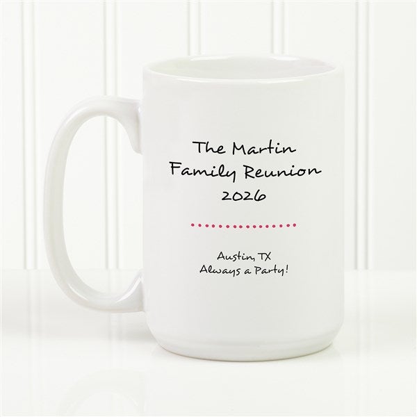 Family Reunion Personalized Coffee Mugs - 45243
