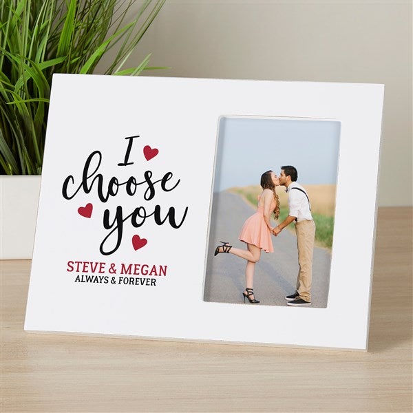 I Choose You Personalized Romantic Picture Frame  - 45779