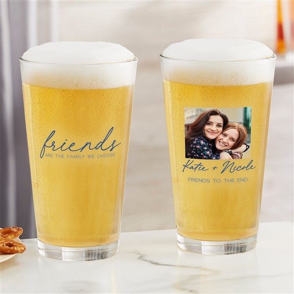 Friends Are The Family We Choose Photo Beer Glass Collection - 47416