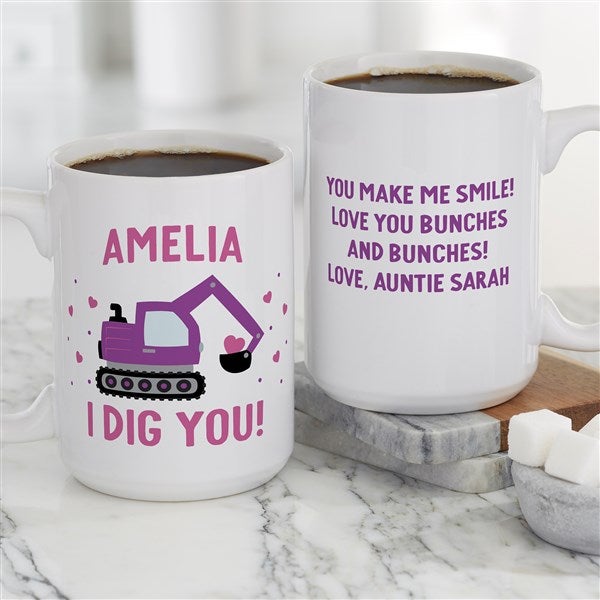 I Dig You Personalized Construction Truck Coffee Mugs  - 47437