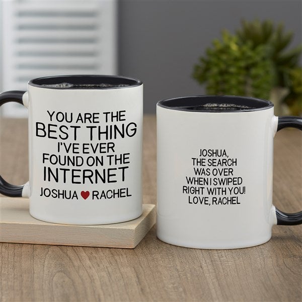 Best Thing I've Found On The Internet Personalized Coffee Mug  - 47581