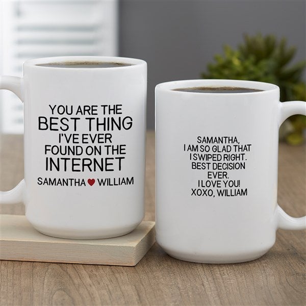 Best Thing I've Found On The Internet Personalized Coffee Mug  - 47581