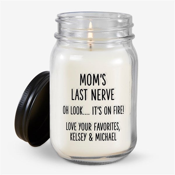 Mom's Last Nerve Personalized Mason Jar Candle  - 48869