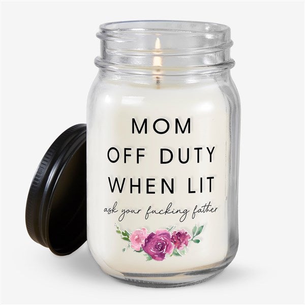 Mom Off Duty Personalized Mason Jar Candle  - 48870