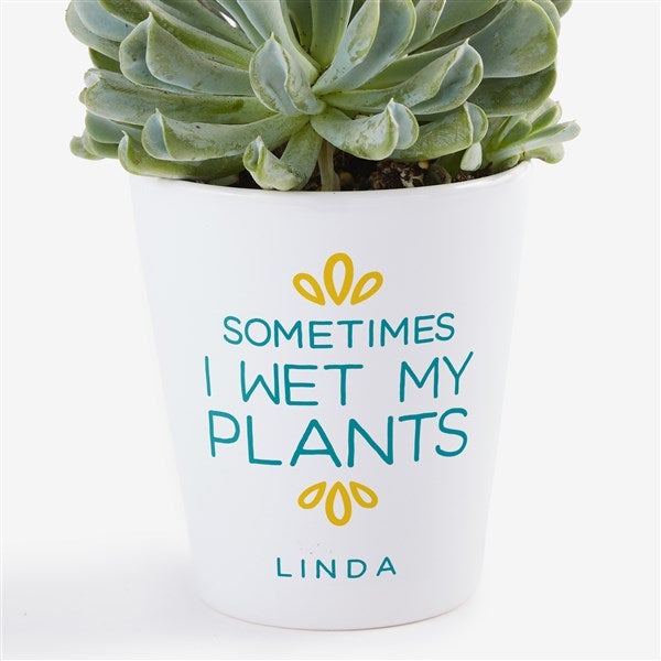 Sometimes I Wet My Plants Personalized Mini Flower Pot - 48877