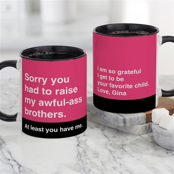 Awful Ass Kids Personalized Mom Coffee Mugs  - 48879