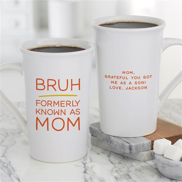 Bruh...Personalized Mom Coffee Mugs  - 48880