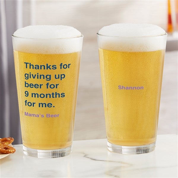 Thanks For Giving Up Beer Mom Personalized Beer Glasses  - 48888