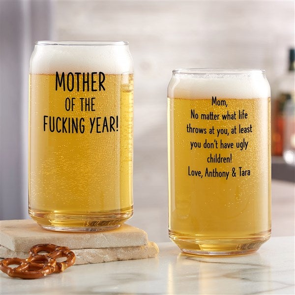 Mother of the F*ing Year Personalized Beer Glasses  - 48889