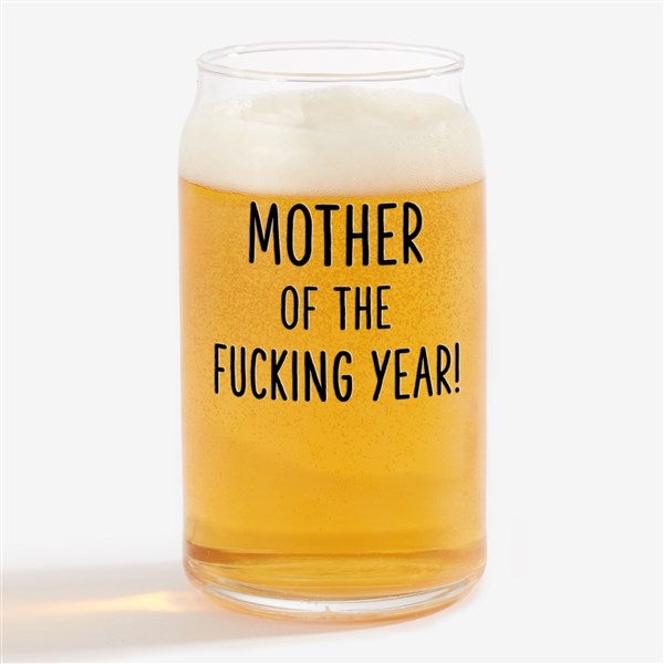Mother of the F*ing Year Personalized Beer Glasses  - 48889
