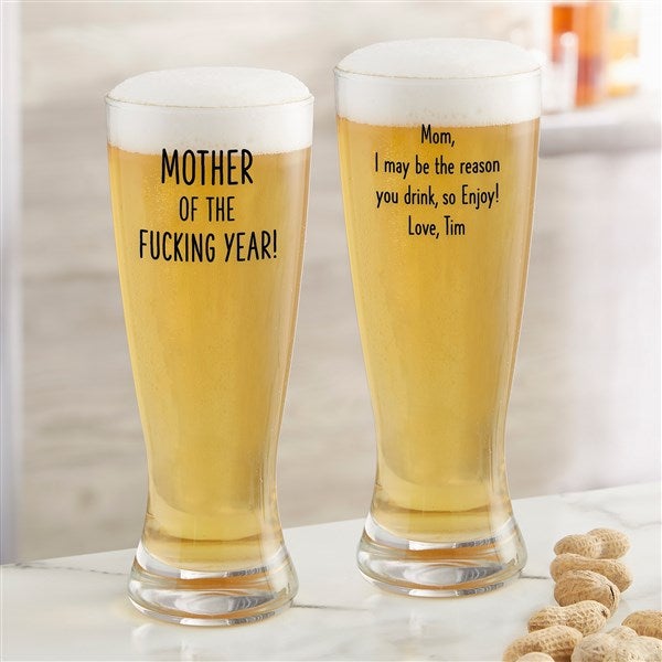 Mother of the F*ing Year Personalized Beer Glasses  - 48889