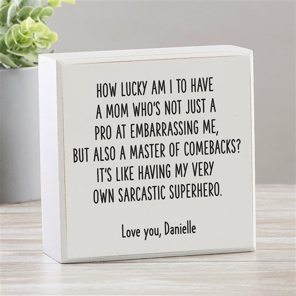 Sarcastic Superhero Personalized Shelf Block for Mom - 48893