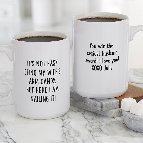 Wife's Arm Candy Personalized Coffee Mugs - 49203