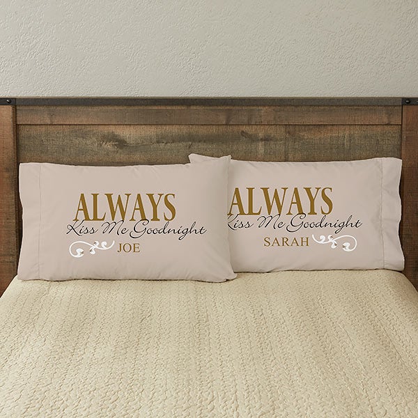 Personalized Pillowcase Set - Kiss Me Goodnight Design - 4954