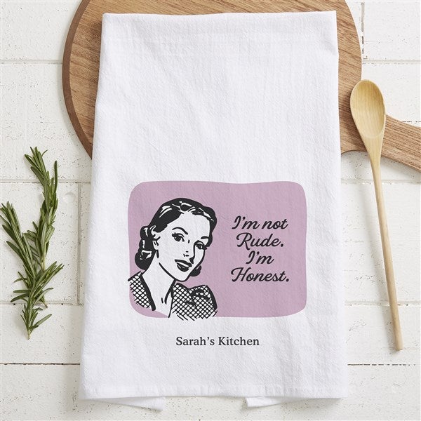 I'm Not Rude, I'm Honest Personalized Tea Towel  - 49955