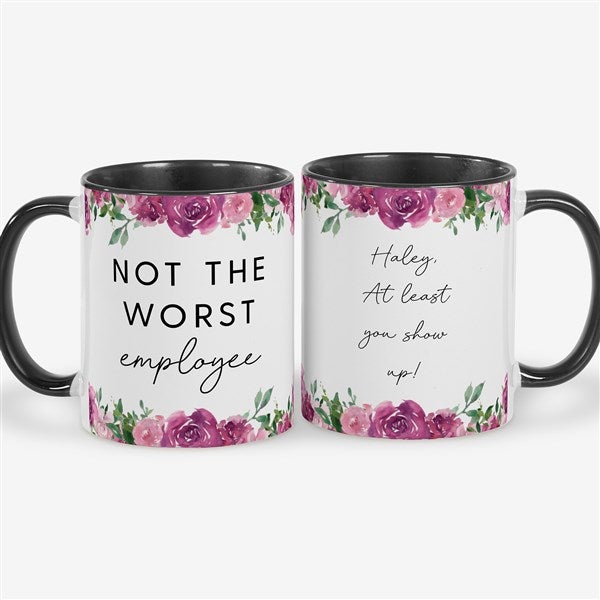 Not the Worst Employee Personalized Co-Worker Coffee Mugs - 49965