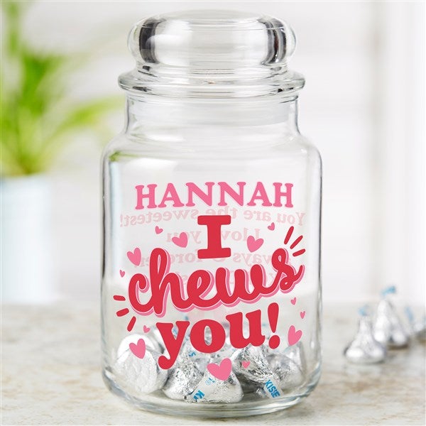 I Chews You Personalized Candy Jar  - 52319