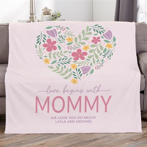 Love Begins With Mom Personalized Blankets - 52626