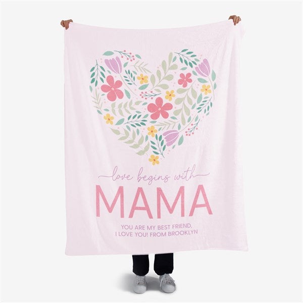 Love Begins With Mom Personalized Blankets - 52626