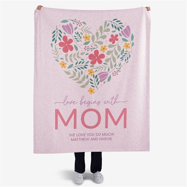 Love Begins With Mom Personalized Blankets - 52626