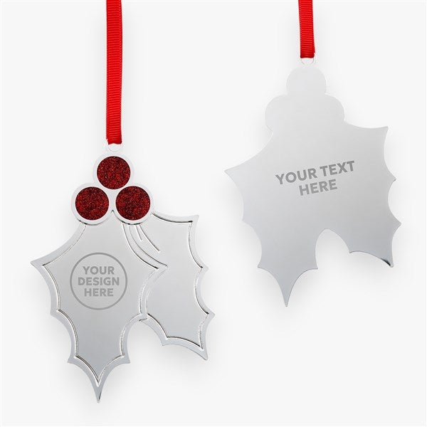 Engraved Logo Silver Sparkling Holly Ornament - 52684