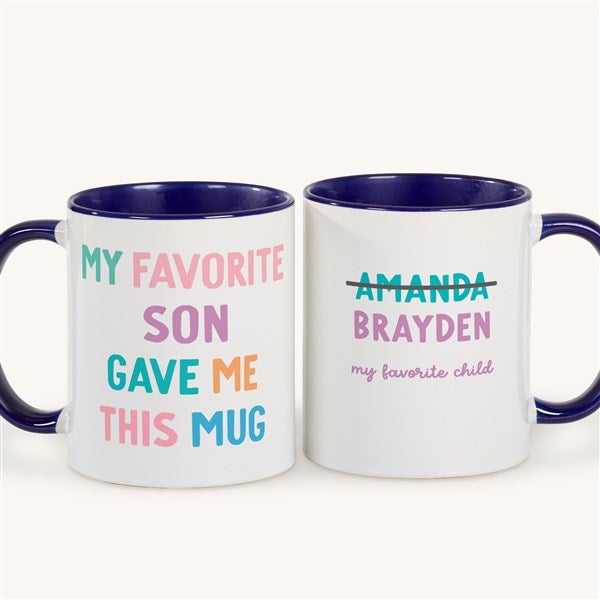 My Favorite Child Personalized Coffee Mugs - 52793