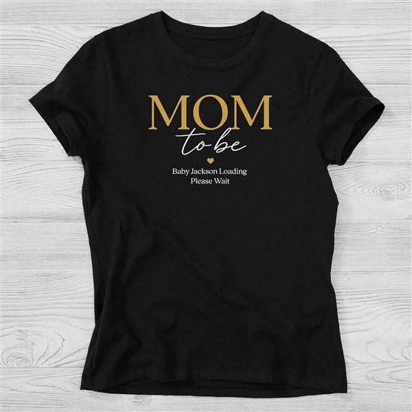 Mom to Be Personalized T-Shirts  - 52978