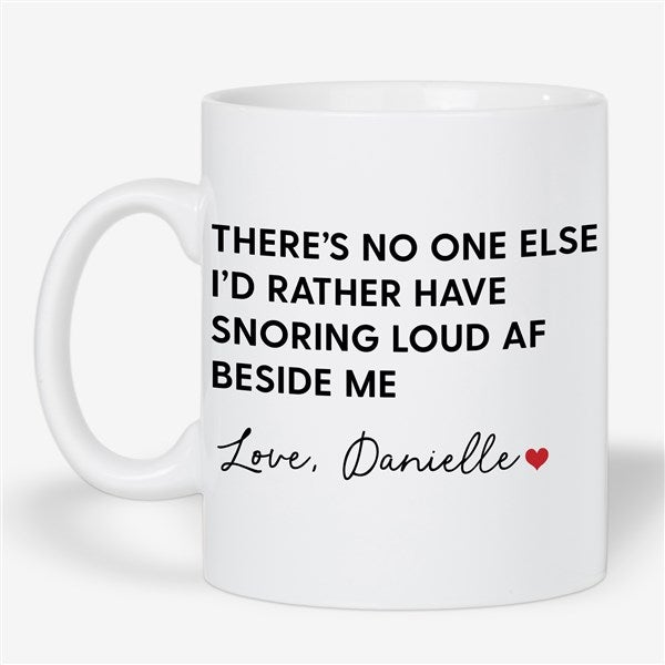 Snoring Beside Me Personalized Oversized Coffee Mug - 30 oz - 53136