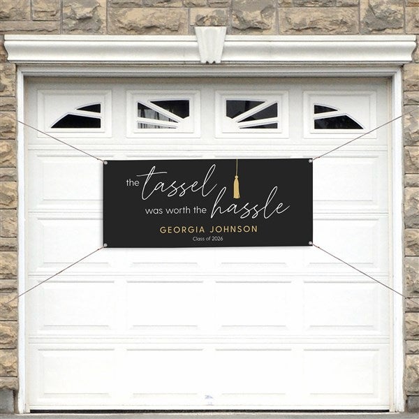 Tassel Was Worth The Hassle Personalized Banner - 53386
