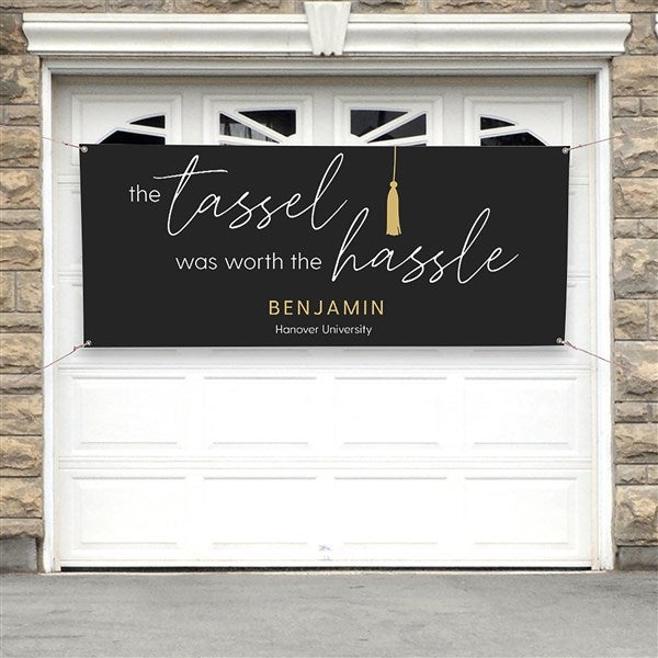 Tassel Was Worth The Hassle Personalized Banner - 53386
