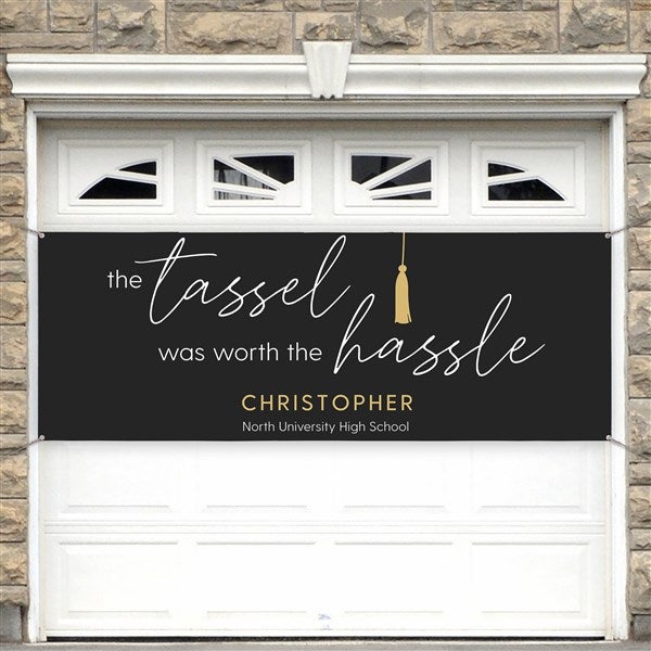 Tassel Was Worth The Hassle Personalized Banner - 53386