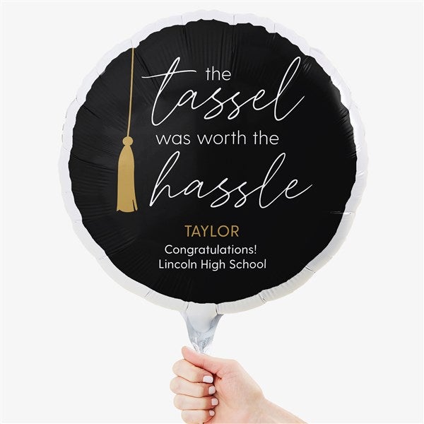 Tassel Was Worth The Hassle Personalized 18&quot; Foil Balloon - 53391