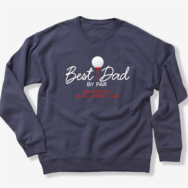Best Dad By Par Personalized Adult Sweatshirts - 57378