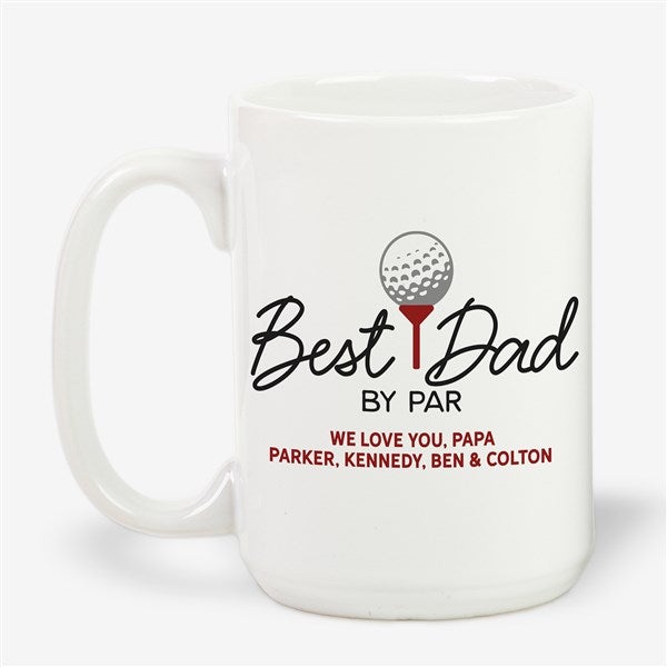 Best Dad By Par Personalized Coffee Mugs - 57386