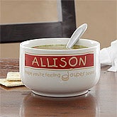 Personalized Soup Bowl - Feeling Souper - 7686