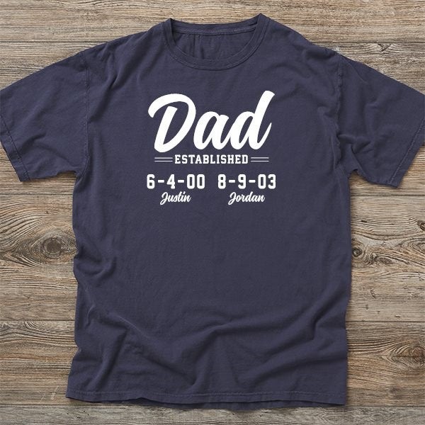Personalized Dad Established ComfortWash T-Shirt