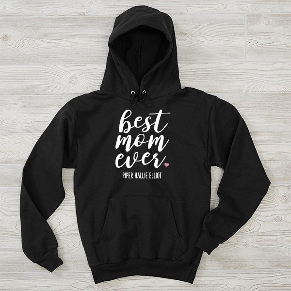 Best Mom Ever Personalized Mom Sweatshirts