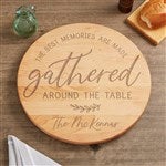 36731 - Gathered Around the Table 15\" Personalized Lazy Susan