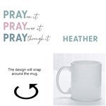 39904 - Pray On It Personalized Coffee Mugs